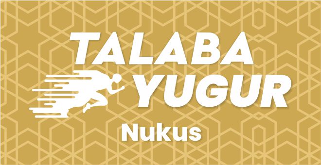 Talaba Yugur- Nukus