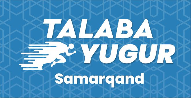 Talaba Yugur- Samarqand