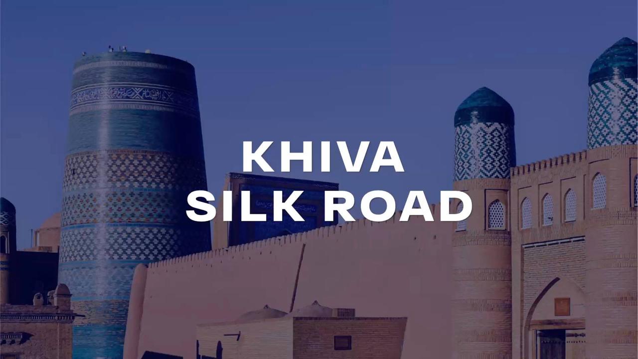 Silk Road- Khiva