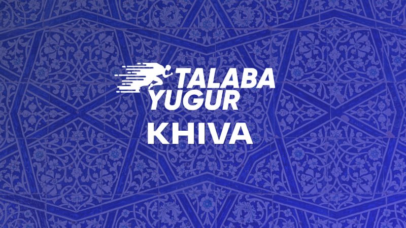 Talaba Yugur - Xiva
