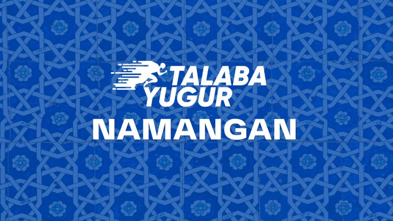 Talaba Yugur - Наманган